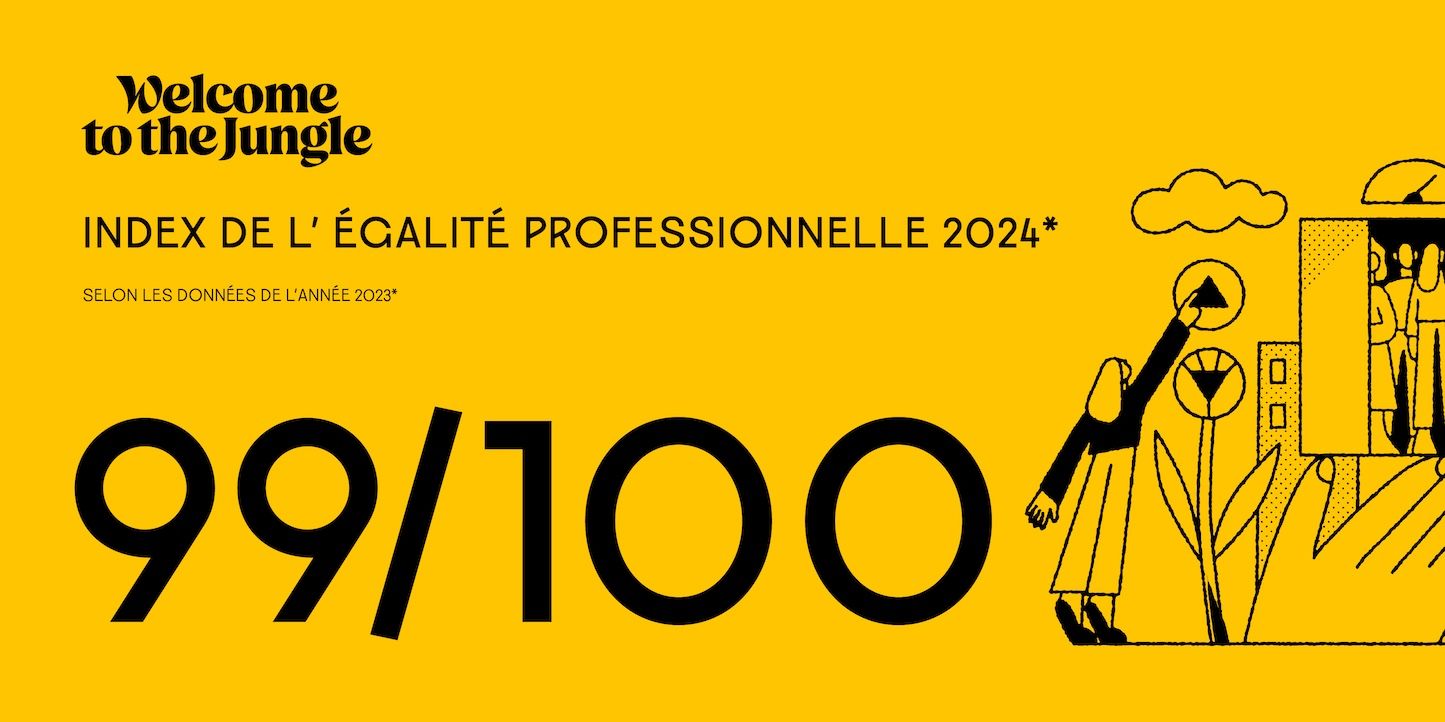 99/100 : Welcome to the Jungle renforce son engagement envers l’égalité professionnelle !