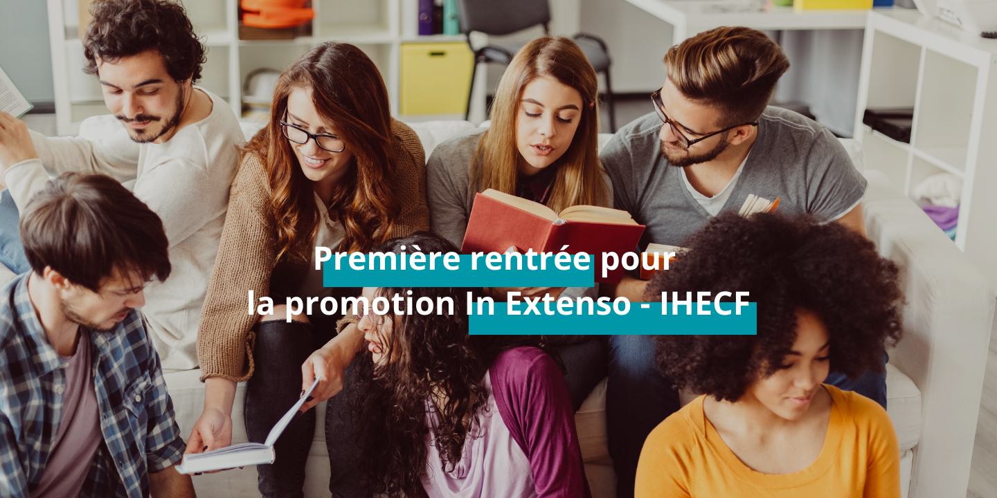 Première rentrée pour la promotion In Extenso -IHECF