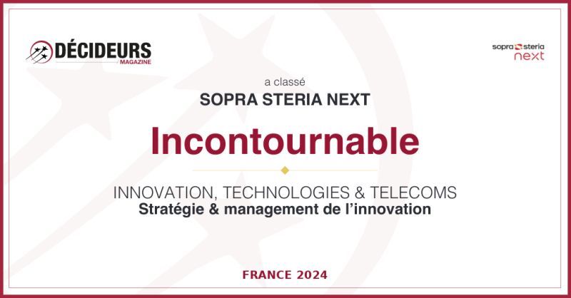 Sopra Steria Next classé Incontournable en Stratégie et Management de l'Innovation 2024
