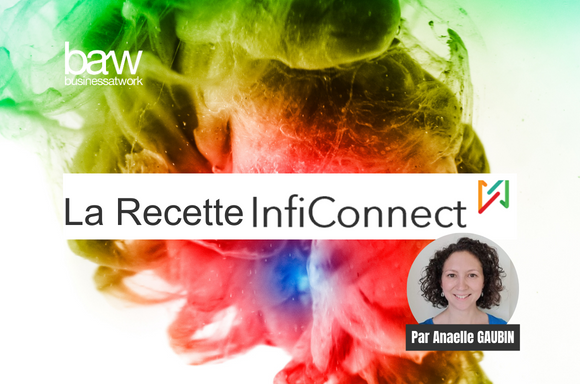 #InsideBAW - La Recette InfiConnect : Un mélange de Couleurs, Collaboration &amp; Réussite