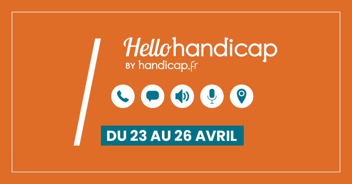 RENDEZ-VOUS AU PROCHAIN SALON HELLO HANDICAP 