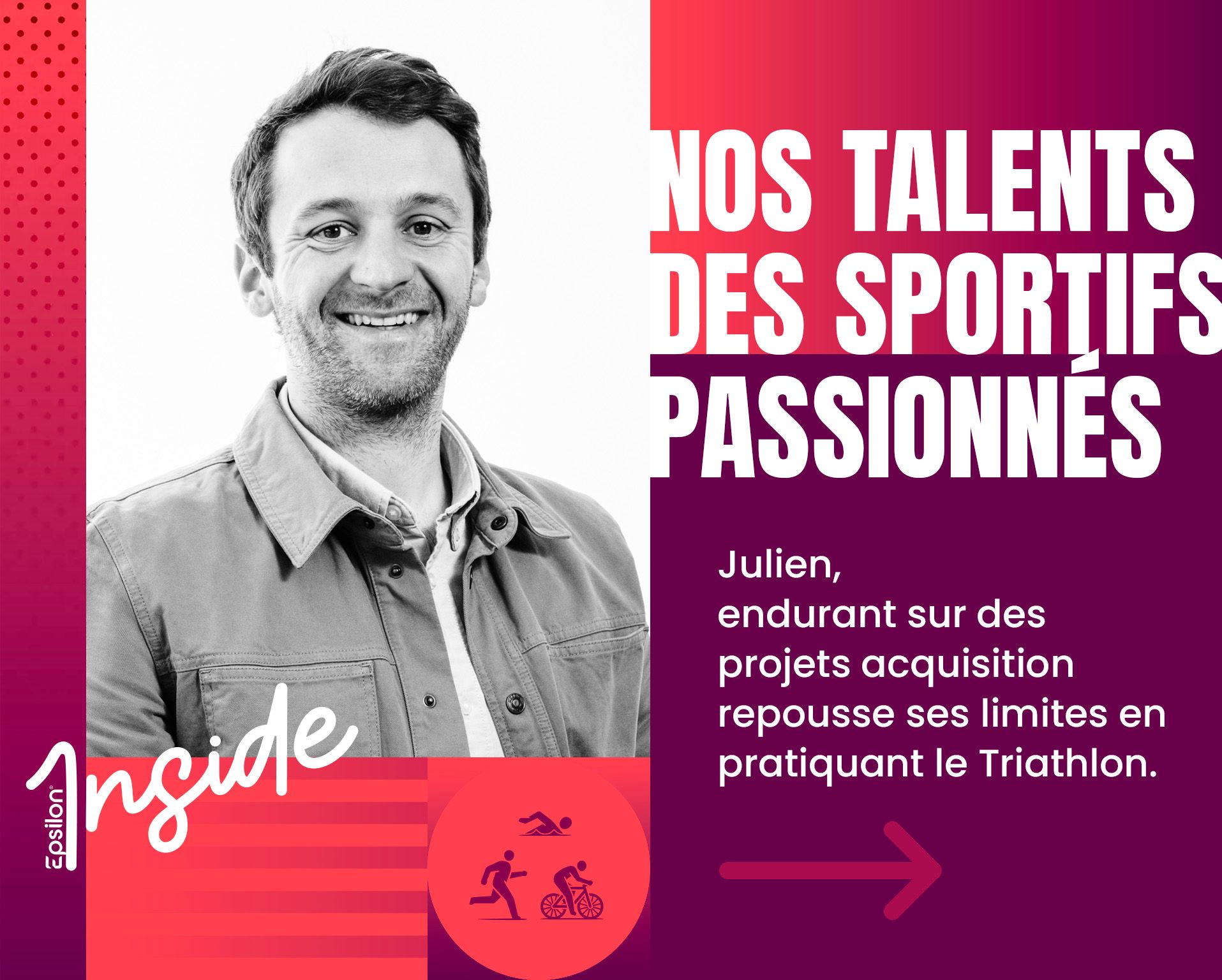 Nos talents sont des sportifs : Julien 